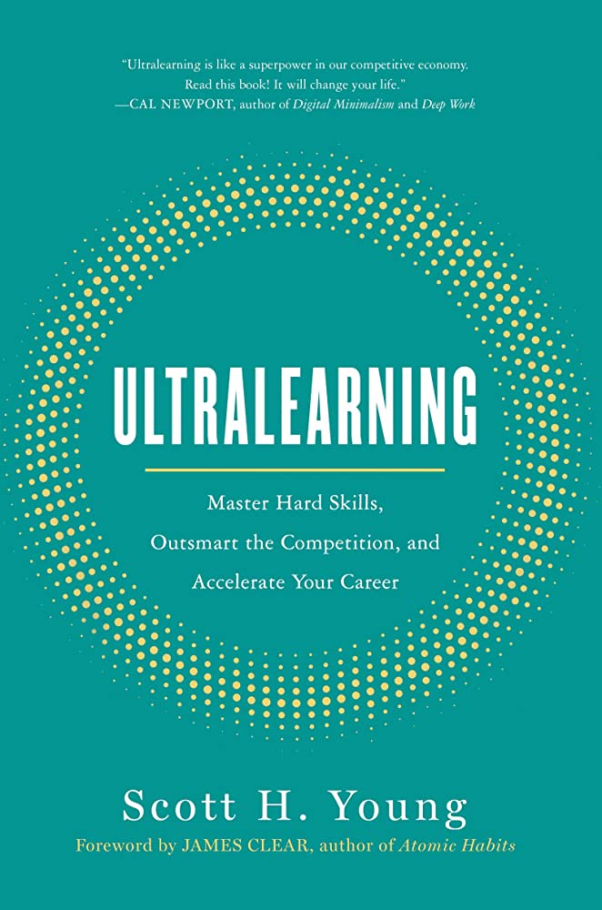 Ultralearning: Intense Self-Directed Learning